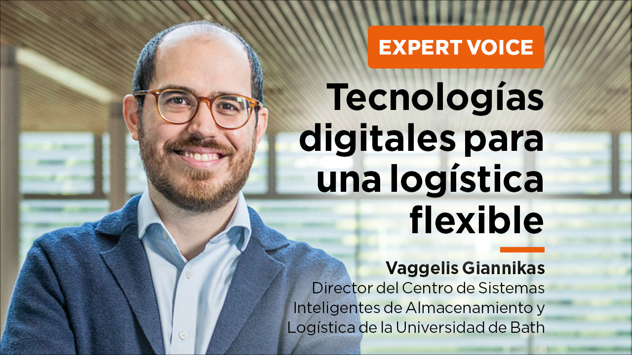 Vaggelis Giannikas (Universidad de Bath) - Tecnologías digitales para una logística flexible