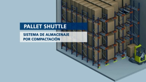 Pallet Shuttle, almacenaje compacto semiautomático Pallet Shuttle, almacenaje compacto semiautomático