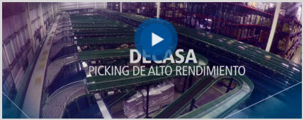DECASA: Almacenaje y picking de alto rendimiento DECASA: Almacenaje y picking de alto rendimiento